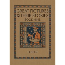 (영문도서) Great Pictures and Their Stories Book Nine: Interpreting Masterpieces to Children Paperback, St. Augustine Academy Press, English, 9781640511521