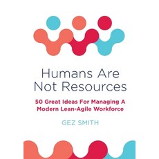 Humans Are Not Resources Paperback, Odrilea Ltd