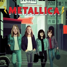 Metallica: The Unauthorized Biography Hardcover, Sourcebooks Explore
