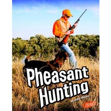 Pheasant Hunting Library Binding, Capstone Press