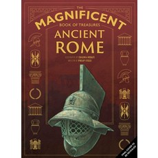 (영문도서) The Magnificent Book of Treasures: Ancient Rome Hardcover, Weldon Owen, English, 9781681887449