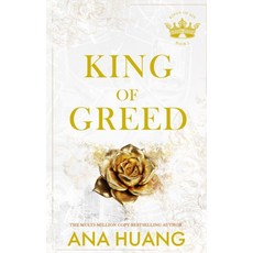 King of Greed:from the bestselling author of the Twisted series, King of Greed, Ana Huang(저),Little, Brown B.., Little, Brown Book Group