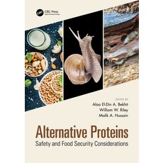 (영문도서) Alternative Proteins: Safety and Food Security Considerations Paperback, CRC Press, English, 9781032161600