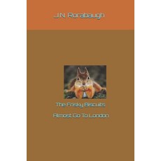 The Frisky Biscuits Almost Go To London Paperback, Independently Published, English, 9798562535641