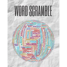 Word Scramble: Activity for Adults Logic Game Book. Word Scrambles Challenges. Large Print Paperback, Independently Published