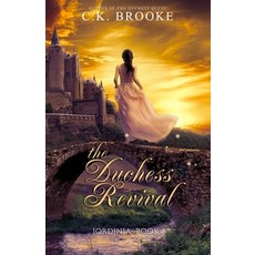 The Duchess Revival Paperback, Independently Published