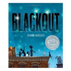 Blackout (2012 Caldecott Honor), Hachette Book Group USA, Blackout (2012 Caldecott Hon.., Rocco, John(저),Hachette Book..