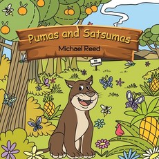 Pumas and Satsumas Paperback, Austin Macauley, English, 9781528969642