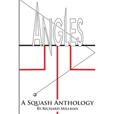 Angles A Squash Anthology Paperback, Lulu.com