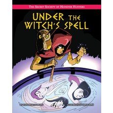 (영문도서) Under the Witch's Spell Library Binding, Torch Graphic Press, English, 9781534187856