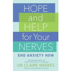 Hope and Help for Your Nerves: End Anxiety Now Paperback, Berkley Books