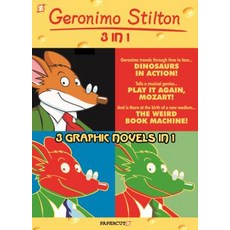 Geronimo Stilton 3-In-1 #3: Dinosaurs in Action! Play It Again Mozart! and the Weird Book Machine Paperback, Papercutz
