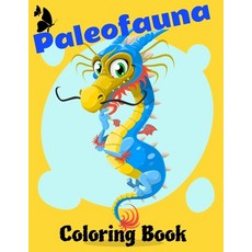 Paleofauna Coloring Book: For Adults 100 Images Get 100 Information's When You Coloring Paleofauna... Paperback, Independently Published, English, 9798573295503