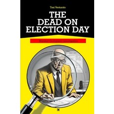 (영문도서) The Dead on Election Day: Marshal Occhipinti's investigation Paperback, Independently Published, English, 9798872648390