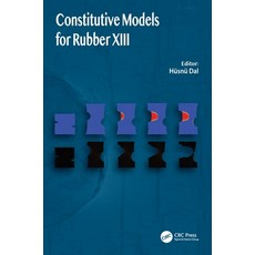 (영문도서) Constitutive Models for Rubbers XIII Hardcover, CRC Press, English, 9781032851389