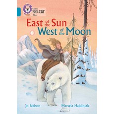 (영문도서) Collins Big Cat - East of the Sun West of the Moon: Topaz/Band 13 Paperback, Collins Educational, English, 9780008147143