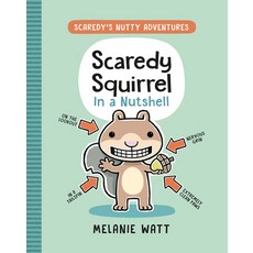 (영문도서) Scaredy Squirrel in a Nutshell Paperback, Tundra Books (NY), English, 9781774880432