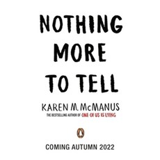 Nothing More to Tell:The new release from bestselling author Karen McManus, Nothing More to Tell, Karen M. McManus(저), Penguin UK
