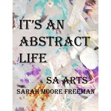 It's An Abstract Life Paperback, Independently Published, English, 9781794198104