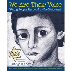 We Are Their Voice: Young People Respond to the Holocaust Paperback, Second Story Press, English, 9781926920771