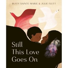 Still This Love Goes On, Greystone Kids