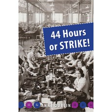 44 Hours or Strike! Paperback, Second Story Press