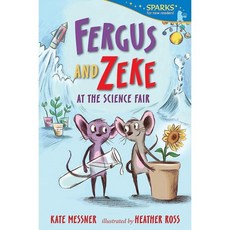 Candlewick Sparks : Fergus and Zeke at the Science Fair, Candlewick Press (MA), Kate Messner/ Heather Ross ..., 9781536208993
