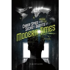 Cyber Spies and Secret Agents of Modern Times Hardcover, Compass Point Books
