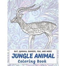 Jungle Animal - Coloring Book - Bat Quokka Badger Fox and more Paperback, Independently Published