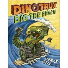 Dinotrux Dig the Beach Hardcover, Little, Brown Books for Young Readers