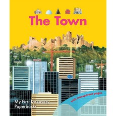 The Town Paperback, My First Discoveries, English, 9781851037667