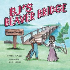 BJ's Beaver Bridge Paperback, Cox & Castelluccio, English, 9781945464959