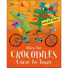 When the Crocodiles Came to Town, Orchard Books