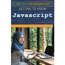 Getting to Know JavaScript Paperback, Rosen Central, English, 9781508183754