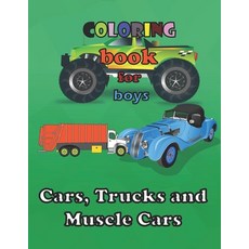 Cars Trucks and Muscle Cars Coloring Book for Boys: 48 Unique Coloring Pages Cars Trucks &#1052;... Paperback, Independently Published, English, 9798586961594