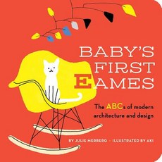 Baby's First Eames Volume 1: From Art Deco to Zaha Hadid Board Books, Downtown Bookworks, English, 9781941367391