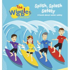 The Wiggles: Here to Help Splish Splash Safety: A Book about Water Safety Board Books, Five Mile Press, English, 9781922385222