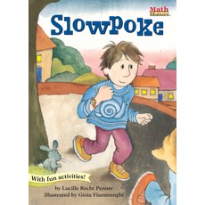 Slowpoke: Elapsed Time Paperback, Kane Press, English, 9781575651088