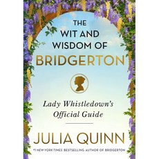 The Wit and Wisdom of Bridgerton: Lady Whistledown's Official Guide, Avon Books