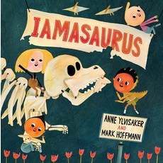 (영문도서) Iamasaurus Hardcover, Cameron Kids, English, 9781951836436