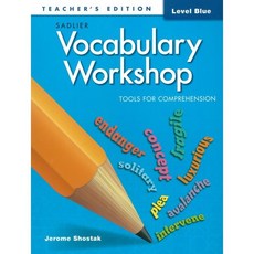 Vocabulary Workshop Tools for Comprehension TE Level Blue (G-5), SADLIER, Vocabulary Workshop Tools fo.., Jerome Shostak(저)