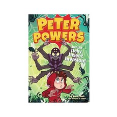 Peter Powers and the Itchy Insect Invasion!, Little Brown & Co Inc