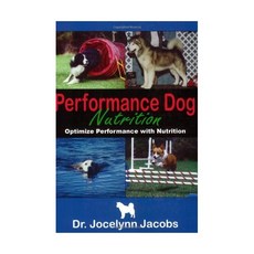 Performance Dog Nutrition: Optimize Performance with Nutrition, 1개