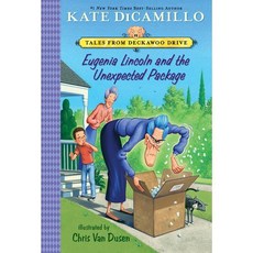 Eugenia Lincoln and the Unexpected Package: Tales from Deckawoo Drive Volume Four, Candlewick Press (MA)