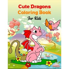 Cute Dragons Coloring Book for Kids: Stress Relieving Baby Dragons Birds Flowers Coloring Book for... Paperback, Independently Published, English, 9798594945982