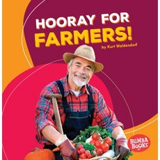(영문도서) Hooray for Farmers! Paperback, Lerner Classroom, English, 9781512414776