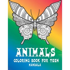 Coloring Book for Teen - Animals Mandala Paperback, Independently Published