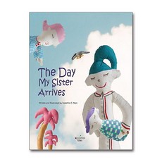The Day My Sister Arrives