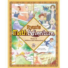 Ryan's Math Adventure 2 Basics of Addition and Subtraction 수학 학습만화 '리안의 수학 모험' 영문판