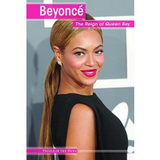 Beyoncé the Reign of Queen Bey Paperback, Lucent Press